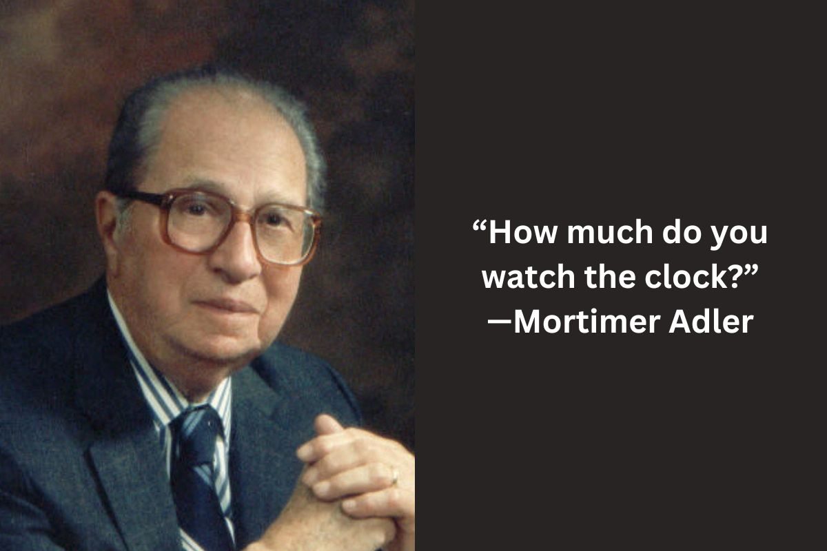 Mortimer Adler on Drudgery vs. Labor of Love mortimer-adler-drudgery-vs-labor-of-love-featured-1