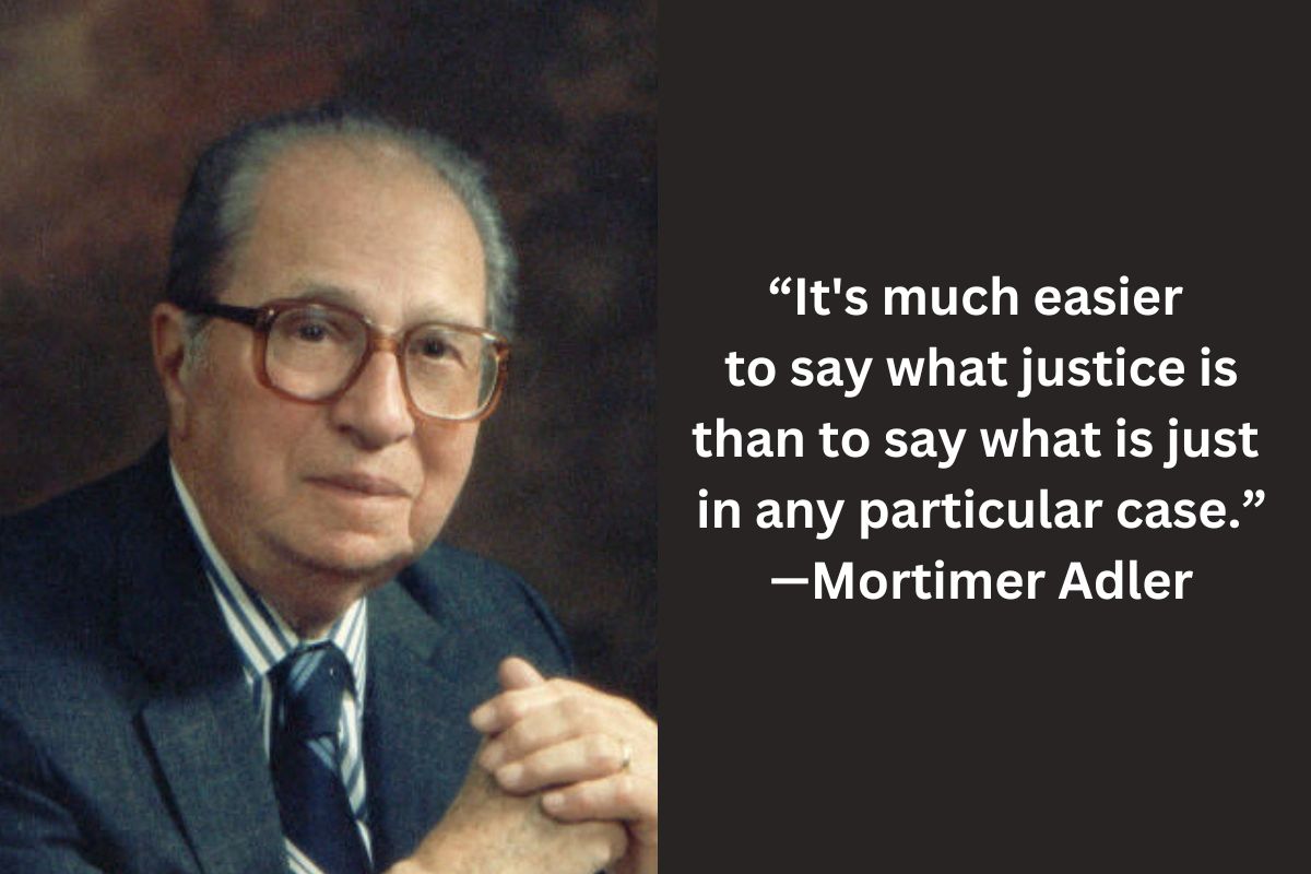 What Is Justice? Three Meanings Explained by Mortimer Adler mortimer-adler-three-meanings-of-justice-featured-1